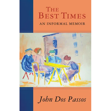 The Best Times: An Informal Memoir - Paperback