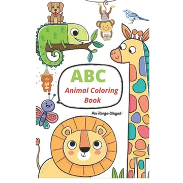 ABC Animal Coloring Book: Cute Alphabet Coloring Book For Kids, Education, Children's Coloring Books (Kids coloring activi - Paperback