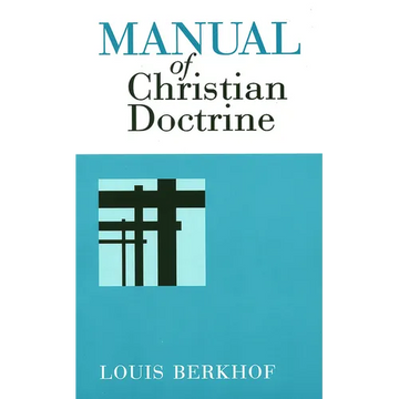 Manual of Christian Doctrine - Paperback