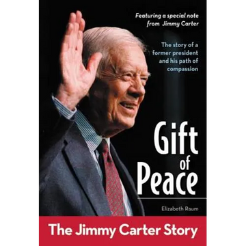 Gift of Peace: The Jimmy Carter Story - Paperback