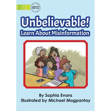 Unbelievable! Learn About Misinformation - Paperback