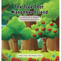 The Tree That Missed Her Friend - Hardcover