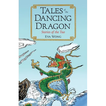 Tales of the Dancing Dragon: Stories of the Tao - Paperback