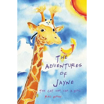 The Adventures of Jayne: the cat who was a dog - Paperback