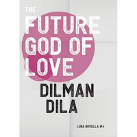 The Future God of Love - Paperback