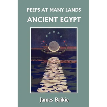 Peeps at Many Lands: Ancient Egypt (Yesterday's Classics) - Paperback