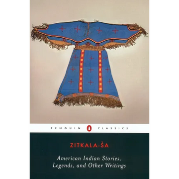 American Indian Stories, Legends, and Other Writings - Paperback