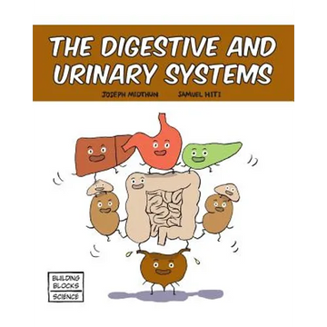 The Digestive and Urinary Systems - Paperback