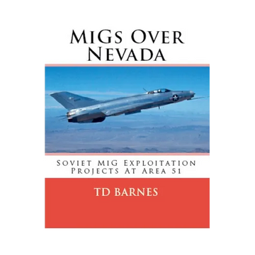 MiGs Over Nevada - Paperback