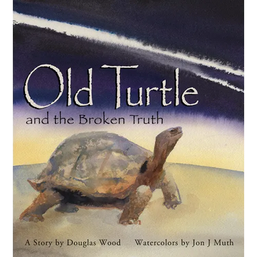 Old Turtle and the Broken Truth - Hardcover