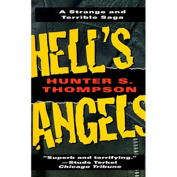 Hell's Angels: A Strange and Terrible Saga - Paperback