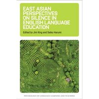 East Asian Perspectives on Silence in English Language Education - Paperback