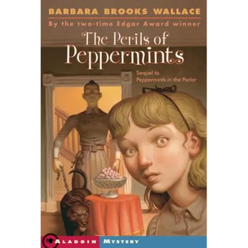 The Perils of Peppermints - Paperback