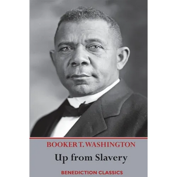 Up from Slavery: An Autobiography (Complete and unabridged.) - Paperback