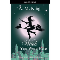 Witch You Were Here - Paperback