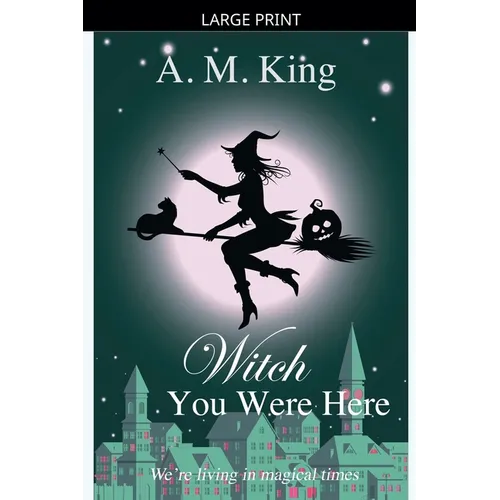 Witch You Were Here