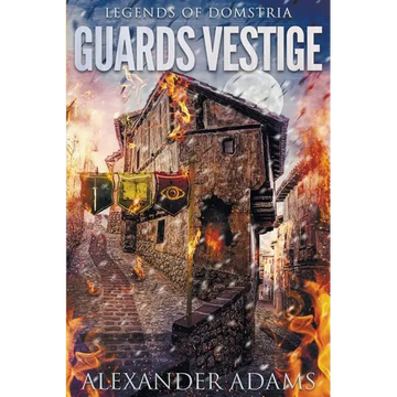 Legends of Domstria: Guards Vestige - Paperback