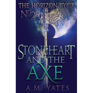 Stoneheart and the Axe - Paperback