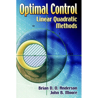 Optimal Control: Linear Quadratic Methods - Paperback