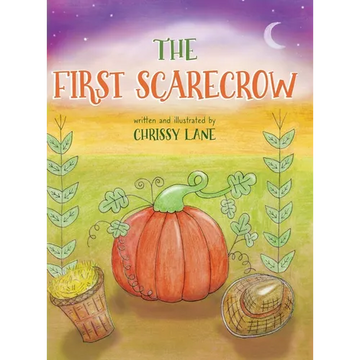 The First Scarecrow - Hardcover