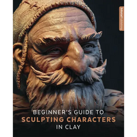 Beginner's Guide to Sculpting Characters in Clay - Paperback