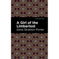 A Girl of the Limberlost - Paperback