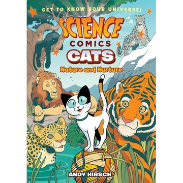 Science Comics: Cats: Nature and Nurture - Paperback