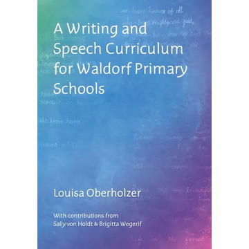 A Writing and Speech Curriculum for Waldorf Primary Schools - Paperback