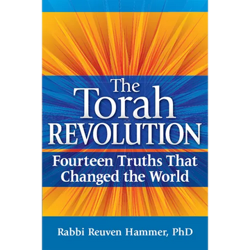 The Torah Revolution: Fourteen Truths That Changed the World - Paperback
