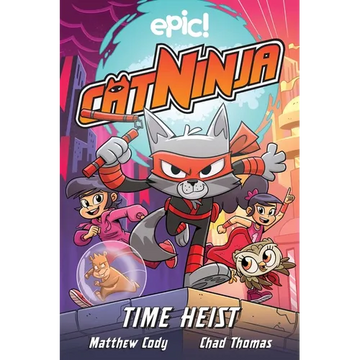 Cat Ninja: Time Heist: Volume 2 - Paperback