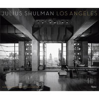 Julius Shulman Los Angeles: The Birth of a Modern Metropolis - Hardcover