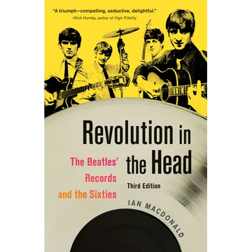Revolution in the Head: The Beatles' Records and the Sixties - Paperback