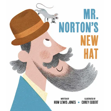 Mister Norton's New Hat - Hardcover