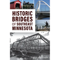 Historic Bridges of Southeast Minnesota - Paperback