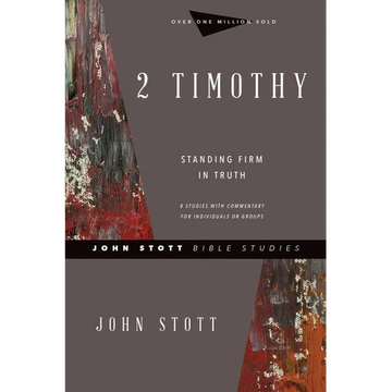 2 Timothy: Standing Firm in Truth - Paperback