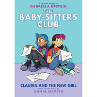 Claudia and the New Girl: A Graphic Novel (the Baby-Sitters Club #9): Volume 9 - Hardcover