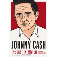 Johnny Cash: The Last Interview: And Other Conversations - Paperback