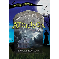 The Ghostly Tales of Atchison - Paperback