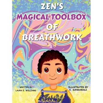 Zen's Magical Toolbox of Breathwork - Hardcover