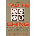Tao Te Ching: A New Translation with Commentary