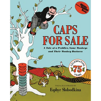 Caps for Sale: A Tale of a Peddler, Some Monkeys and Their Monkey Business - Paperback
