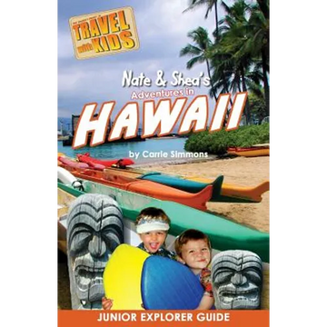 Nate & Shea's Adventures in Hawaii - Paperback