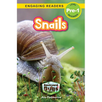 Snails: Backyard Bugs and Creepy-Crawlies (Engaging Readers, Level Pre-1) - Paperback