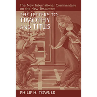 The Letters to Timothy and Titus - Hardcover
