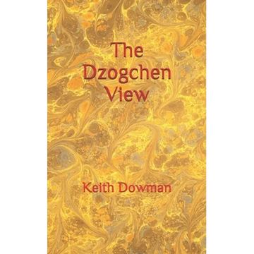 The Dzogchen View - Paperback