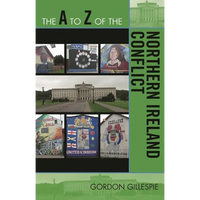 to Z of the Northern Ireland Conflict - Paperback