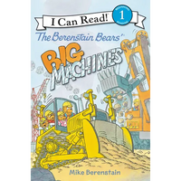 The Berenstain Bears' Big Machines - Paperback