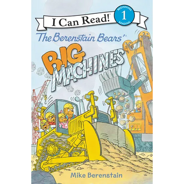 The Berenstain Bears' Big Machines - Paperback