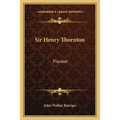 Sir Henry Thornton: Pioneer