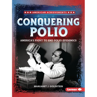 Conquering Polio: America's Fight to End Polio Epidemics - Paperback
